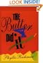 The Butter Did It: A Gastronomic Tale of Love and Murder