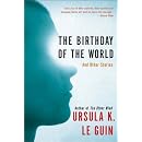 The Birthday of the World: And Other Stories
