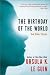 The Birthday of the World: And Other Stories