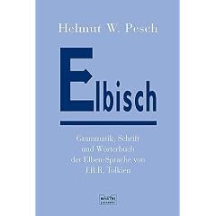 Elbisch. Grammatik, Schrift und Wörterbuch der Elben-Sprache von J. R. R. Tolkien (Taschenbuch)