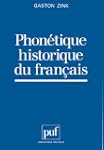 Phon�tique historique du fran�ais