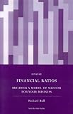 img - for Financial Ratios: Building a Model fo Success for Your Business (Spiro Business Guides) book / textbook / text book