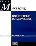 Revue Alinéa  / Olivier Messiaen. Une poétique du merveilleux
