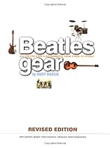 Beatles Gear, Revised Edition Beatles Gear, Revised Edition