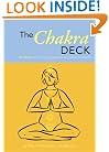 The Chakra Deck: 50 Cards for Promoting Spiritual and Physical Health (Relax and Rejuvenate)