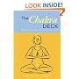 The Chakra Deck: 50 Cards for Promoting Spiritual and Physical Health (Relax and Rejuvenate)