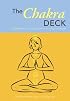 The Chakra Deck: 50 Cards for Promoting Spiritual and Physical Health (Relax and Rejuvenate)