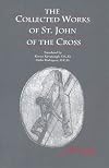 The Collected Works of Saint John of the Cross
