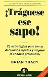 ¡Tráguese ese sapo!