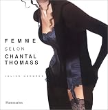 Femme selon Chantal Thomass