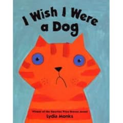 I Wish I Were a Dog