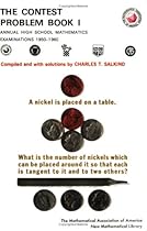 The Contest Problem Book No 1: Annual High School Mathematics Examinations 1950-1960 (New Mathematical Lib) (Bk. 1)