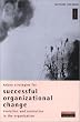 Kaizen Strategies for Successful Organizational Change: Evolution and Revolution in the Organization