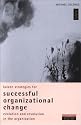 Kaizen Strategies for Successful Organizational Change: Evolution and Revolution in the Organization