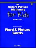 The Oxford Picture Dictionary for Kids: Word and Picture Cards Reproducibles (Reproducibles Collection)