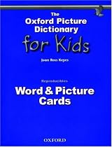 The Oxford Picture Dictionary for Kids: Word and Picture Cards Reproducibles