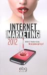 Internet marketing 2012 : Mobile et r...