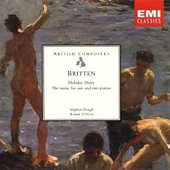 Britten: Holiday Diary, The Music for 1 and 2  Pianos