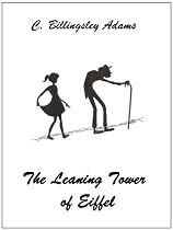 The Leaning Tower of Eiffel-From Free Kindle Books Library Click to Download Free Kindle Book -> The Leaning Tower of Eiffel