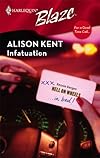 Infatuation (Harlequin Blaze)