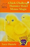 Animal Ark Pets 3-in-1 Collection 2: Hamster Hotel/Mouse Magic/Chick Challenge