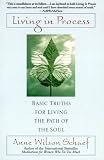 Living in Process: Basic Truths for Living the Path of the Soul