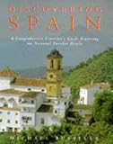Discovering Spain: A Traveller's Guide Featuring the National Parador Hotels