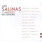 Salinas y Amigos en Espana by  Luis Salinas 