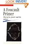 A Foucault Primer: Discourse, Power and the Subject