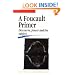 A Foucault Primer: Discourse, Power and the Subject