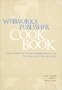 The WebWorks Publisher Cookbook : Transforming Your FrameMaker Files to HTML and Online Help