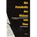 Die Protokolle der Weisen von Zion: Die Grundlage des modernen Antisemitismus - eine F�lschung