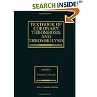 Textbook of Coronary Thrombosis and Thrombolysis (Developments in Cardiovascular Medicine) by  R.C. Becker