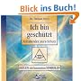 Ich bin gesch�tzt. Anhalter Aura-Schutz. Heilen mit kosmischen Symbolen. CD: Heilen mit kosm. Symbolen