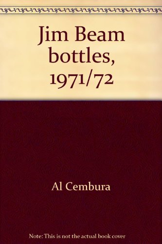jim beam bottles 197172 identification and price guide