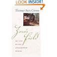 Zoro's Field: My Life in the Appalachian Woods by  Thomas Rain Crowe and Christopher Camuto