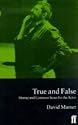 True and False: Heresy and Common Sense for the Actor