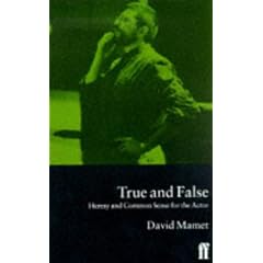 True and False: Heresy and Common Sense for the Actor