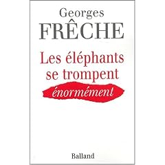 Les �l�phants se trompent �norm�ment