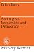 Sociologists, Economists, and Democracy (Midway Reprint)