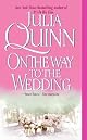 On the Way to the Wedding (Avon Historical Romance)