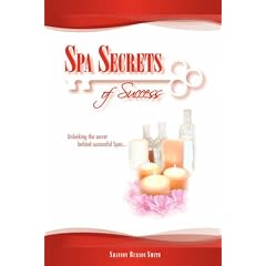 Spa Secrets of Success: Unlocking the Secret Behind Successful Spas...