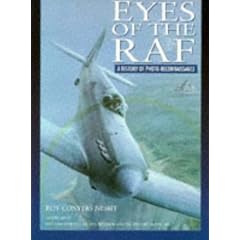 Eyes of the RAF: A History of Photo-reconnaissance