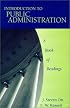 Introduction to Public Administration: A Book of Readings