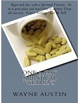 Click to Download Free Kindle Book -> One A Day Spiritual Vitamins