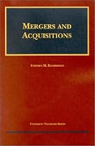Mergers and Acquisitions (University Textbook Series)