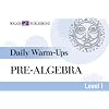 Pre-Algebra: Daily Warm-Ups Level I