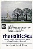 The Baltic Sea: Germany, Poland, the Baltic States, Russia, Finland, Sweden, Denmark