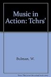 Music in action. Teacher's guide