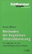 Methoden der Kognitiven Umstrukturierung. Ein Leitfaden f�r die psychotherapeutische Praxis